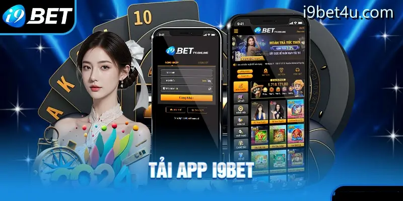 Chi tiết tải app nhà cái i9bet về điện thoại