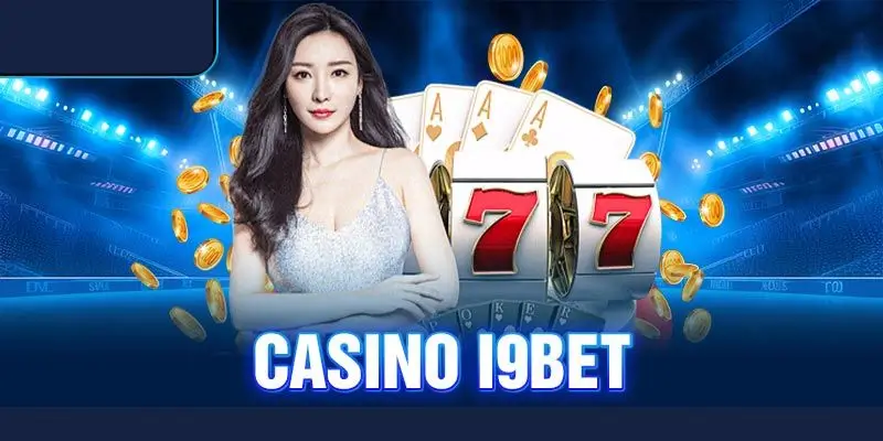 i9bet Evolution casino - Thế giới sòng bạc trực tuyến trong tay bạn